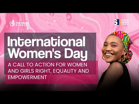 International Women&#039;s Day 2025 - Accelerate Action | Challenges &amp; Progress | The Front Burners